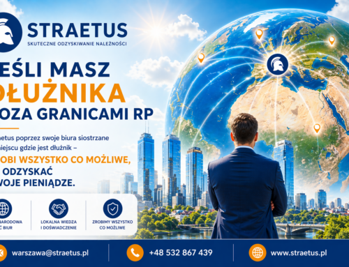 Straetus odzwyska twoje wierzytelności poza granicami RP